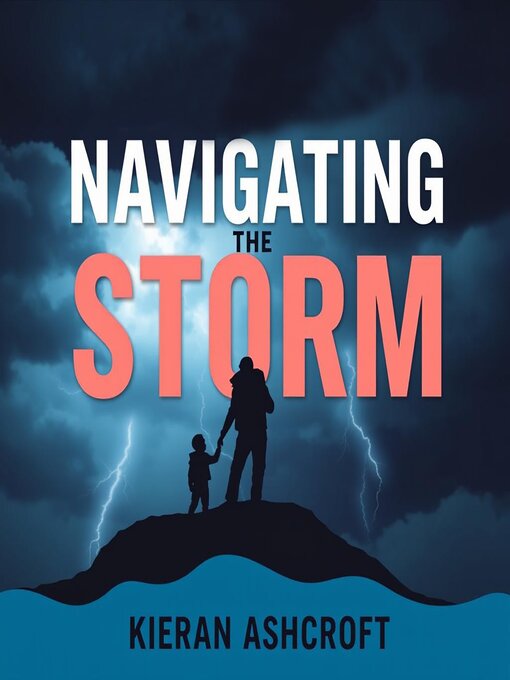 Title details for Navigating the Storm by Kieran Ashcroft - Available